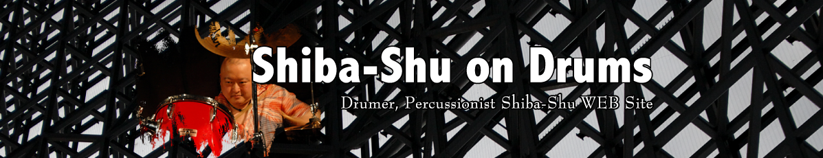 Shiba-Shu on Drums